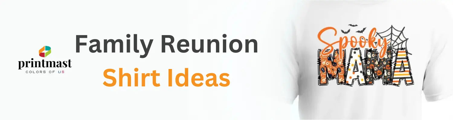 Family Reunion Shirt Ideas banner image