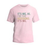 It's Me, Hi. T-Shirt