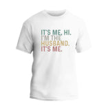 It's Me, Hi. T-Shirt