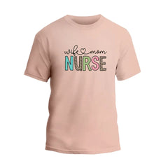 Wife-Mom Nurse T-Shirt