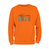 Wife-Mom Nurse Sweatshirt