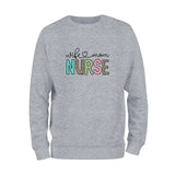 Wife-Mom Nurse Sweatshirt