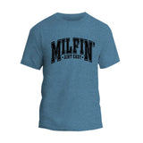 Milfin Aint Easy T-Shirt