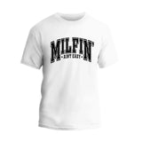 Milfin Aint Easy T-Shirt