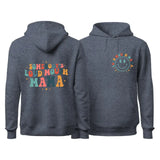 Somebody's Loud Mouth Mama Hoodie