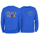 Somebody's Loud Mouth Mama Sweatshirt