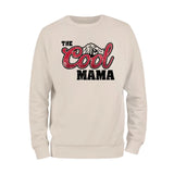 The Cool Mama Sweatshirt