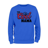 The Cool Mama Sweatshirt