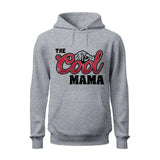 The Cool Mama Hoodie