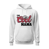 The Cool Mama Hoodie