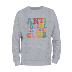 Anti Social Dog Moms Club Sweatshirt