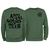 Anti-Social Moms Club Sweatshirt