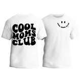 Cool Moms Club T-Shirt