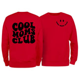 Cool Moms Club Sweatshirt