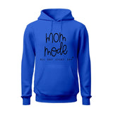 Mom Mode All Day Every Day Hoodie