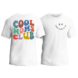 Cool Moms Club Colorful T-Shirt