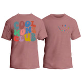 Cool Moms Club Colorful T-Shirt