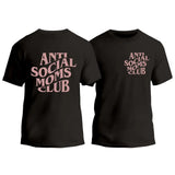 Anti-Social Moms Club T-Shirt