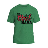 The Cool Mama T-Shirt