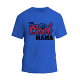 The Cool Mama T-Shirt