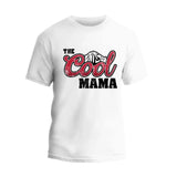 The Cool Mama T-Shirt