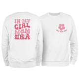 Girl, Mom Era Sweatshirt