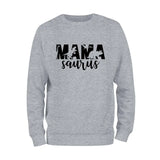 Mama Saurus Sweatshirt