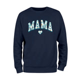 Daisy Mama Sweatshirt