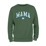 Daisy Mama Sweatshirt