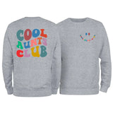 Cool Aunts Club Sweatshirt