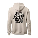 Anti-Social Soccer Mom Club Hoodie