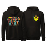 Somebody's Loud Mouth Softball Mama Hoodie