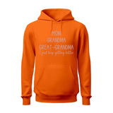 Mom Grandma Great Grandma Hoodie