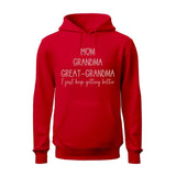 Mom Grandma Great Grandma Hoodie