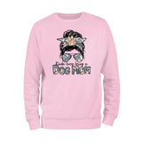 Kinda Busy Being a Dog Mom Sweatshirt