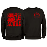 Somebody's Bomb Ass Auntie Sweatshirt