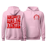 Somebody's Bomb Ass Auntie Hoodie