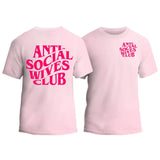 Anti-Social Wives Club T-Shirt