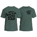 Anti-Social Dog Dad T-Shirt