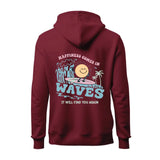 Happiness Comes In Waves Hoodie