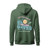 Happiness Comes In Waves Hoodie