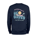 Happiness Comes In Waves Sweatshirt