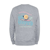 Happiness Comes In Waves Sweatshirt