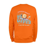 Happiness Comes In Waves Sweatshirt