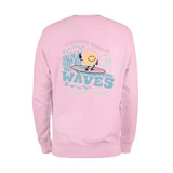 Happiness Comes In Waves Sweatshirt