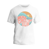 Here Comes the Sun T-Shirt