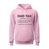 Dad Tax Hoodie