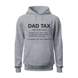 Dad Tax Hoodie