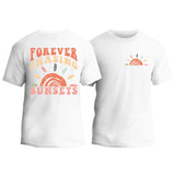 Forever Chasing Sunsets T-Shirt