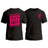 Badasss Dads Club T-Shirt